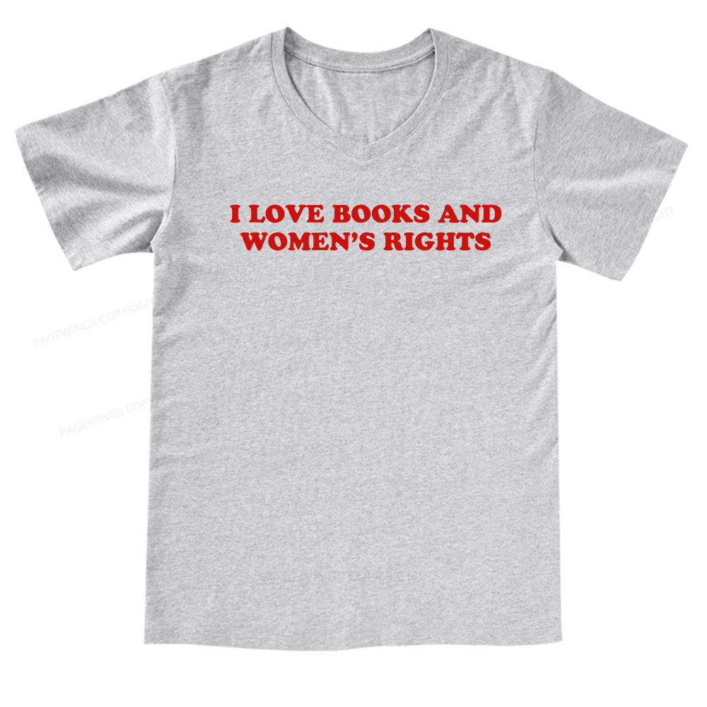 Pagewings I Love Books And Women's Rights V-neck T-shirt