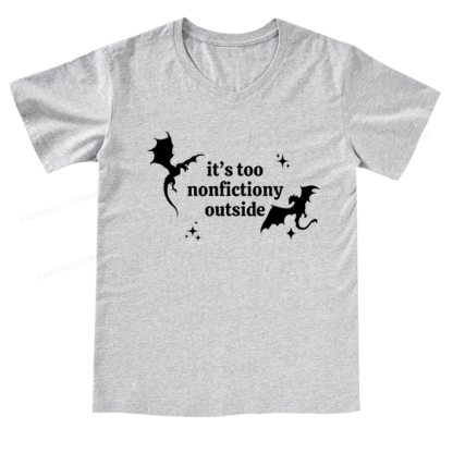 Pagewings It’s Too Nonfictiony Outside V-neck T-shirt