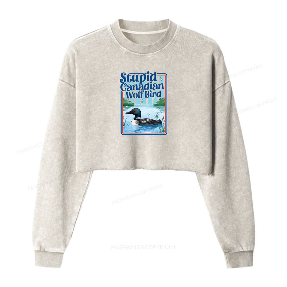Pagewings Stupid Canadian Wolf Bird Washed Crop Sweatshirt