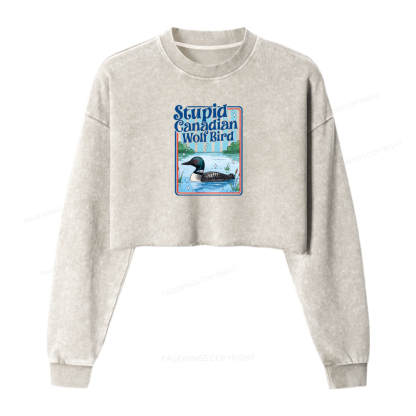 Pagewings Stupid Canadian Wolf Bird Washed Crop Sweatshirt