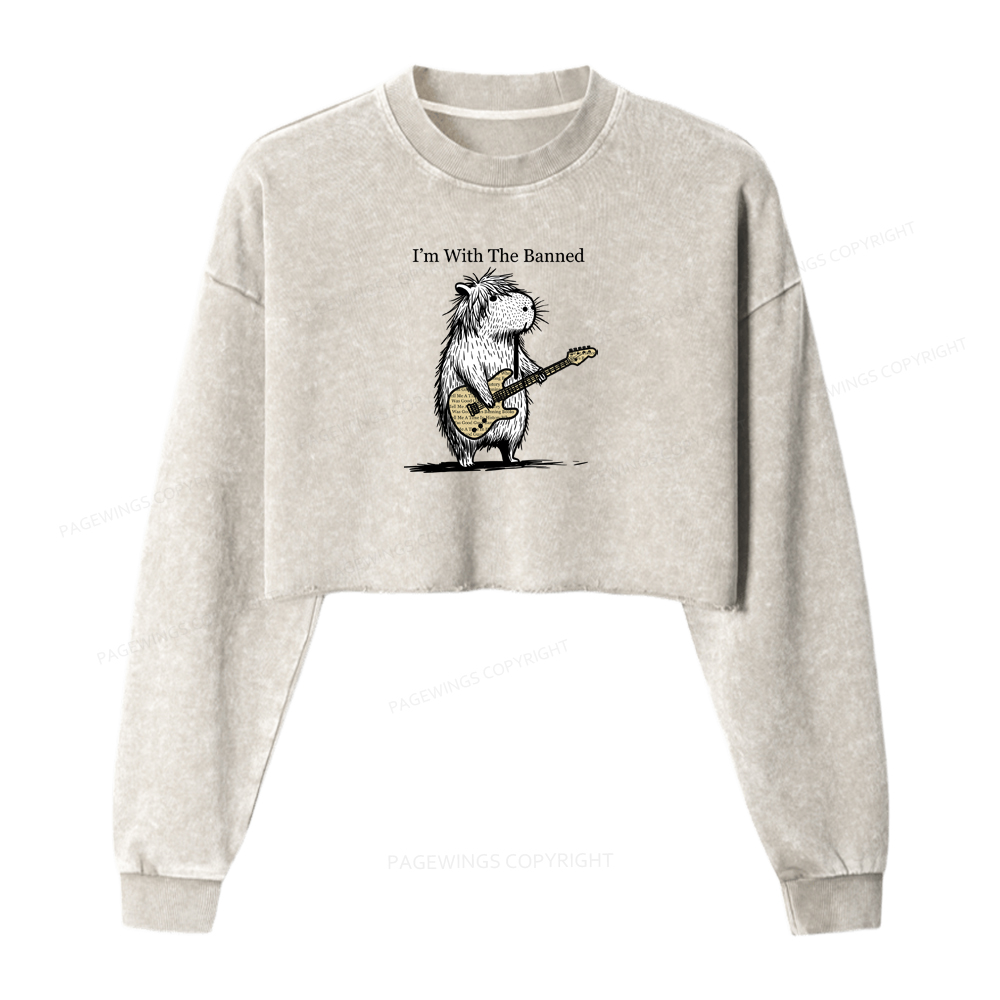 Pagewings I'm With The Banned Washed Crop Sweatshirt