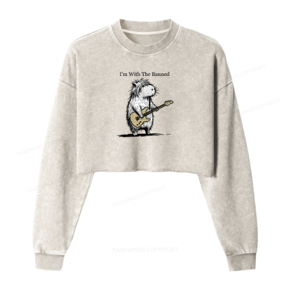 Pagewings I'm With The Banned Washed Crop Sweatshirt