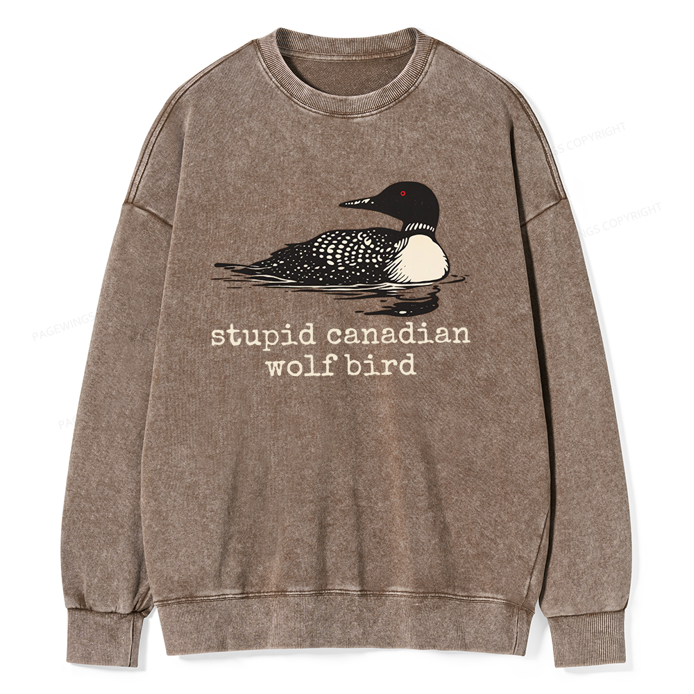 Pagewings Stupid Canadian Wolf Bird Unisex Washed Sweatshirt