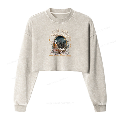 Pagewings Tired Moms Book Club Washed Crop Sweatshirt