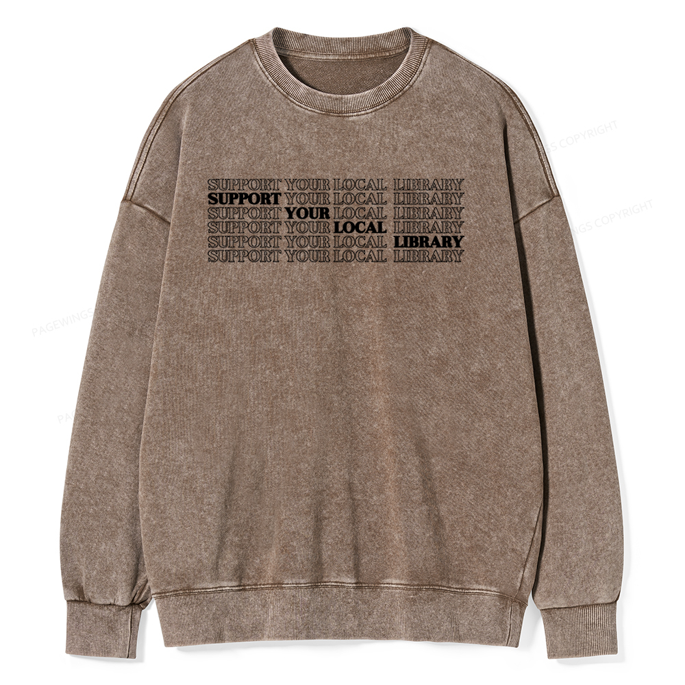 Pagewings Support your local library Unisex Washed Sweatshirt