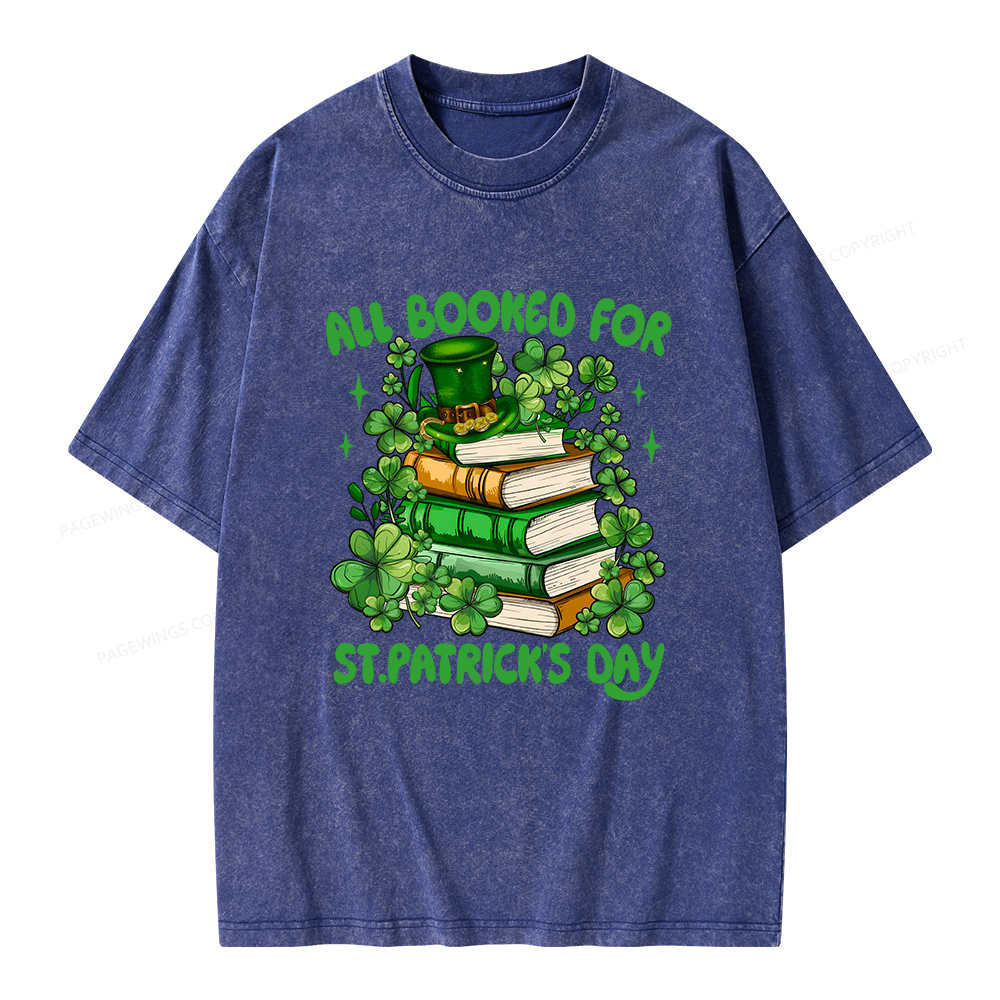 Pagewings All Booked For St Patrick's Day Unisex Washed T-shirt