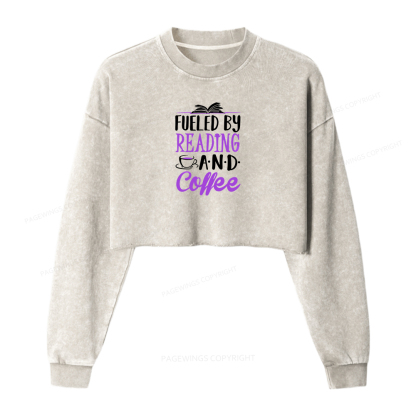 Pagewings Fueled By Reading And Coffee Washed Crop Sweatshirt
