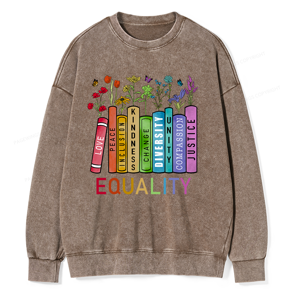 Pagewings Equal Rights Shirt Unisex Washed Sweatshirt