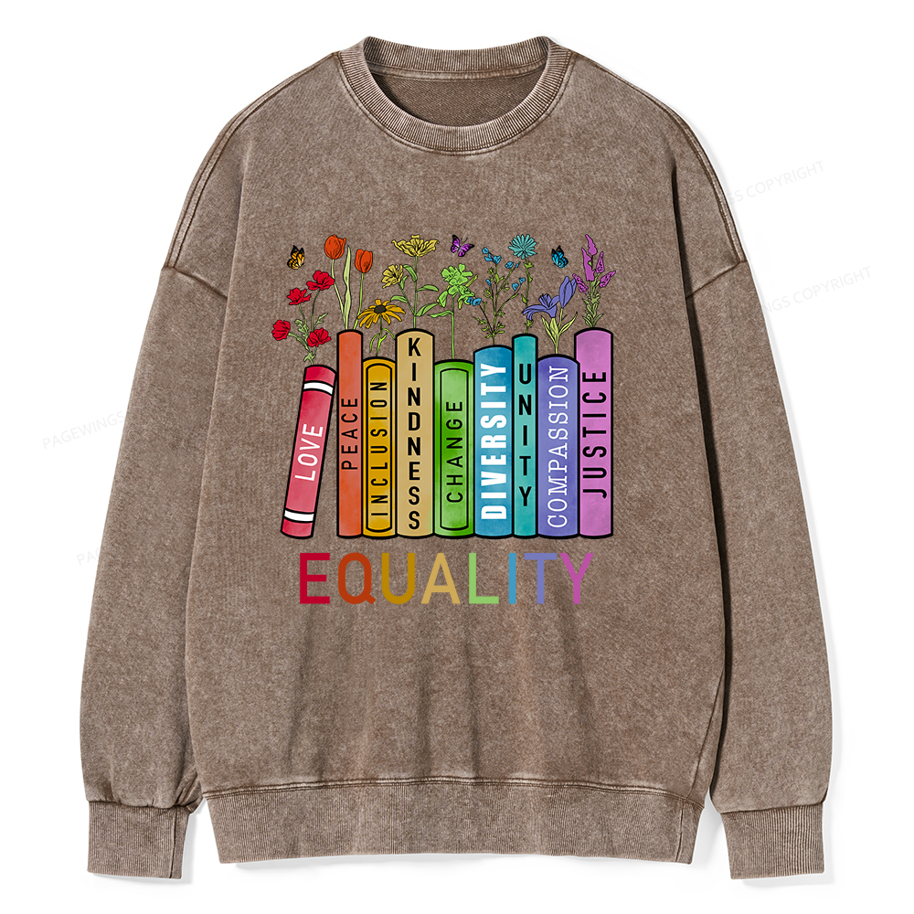 Pagewings Equal Rights Shirt Unisex Washed Sweatshirt