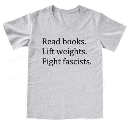 Pagewings Read Books Lift Weights Fight Fascists V-neck T-shirt