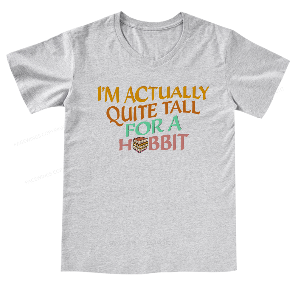 Pagewings I'm Actually Quite Tall V-neck T-shirt