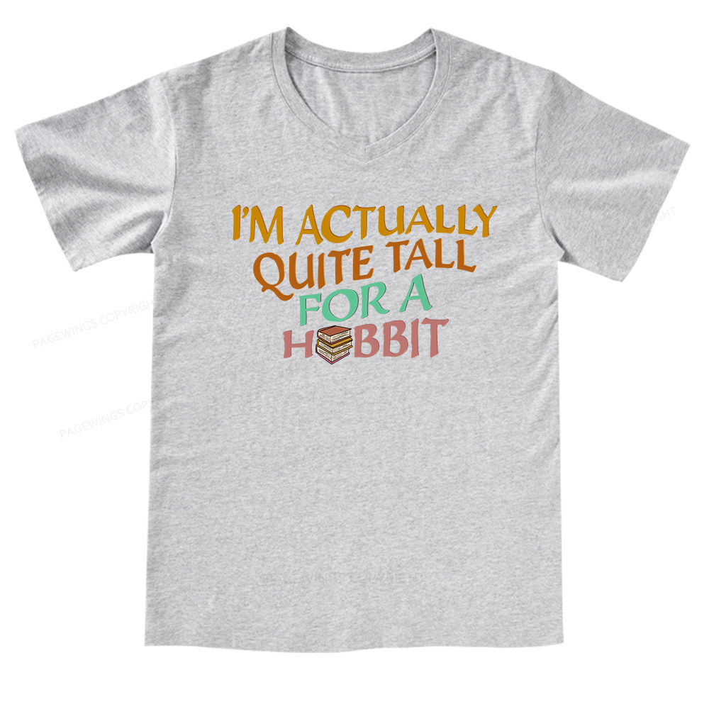 Pagewings I'm Actually Quite Tall V-neck T-shirt