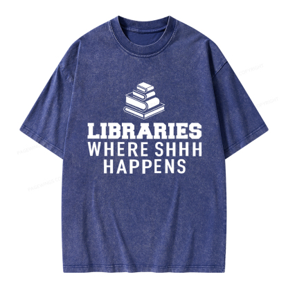 Pagewings Libraries Where Shhh Happens Unisex Washed T-shirt