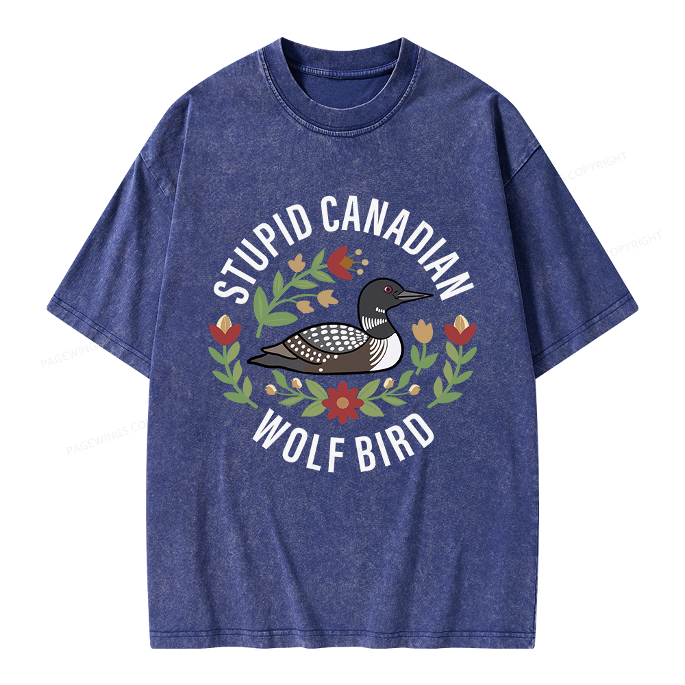 Pagewings  Stupid Canadian Wolf Bird Unisex Washed T-shirt