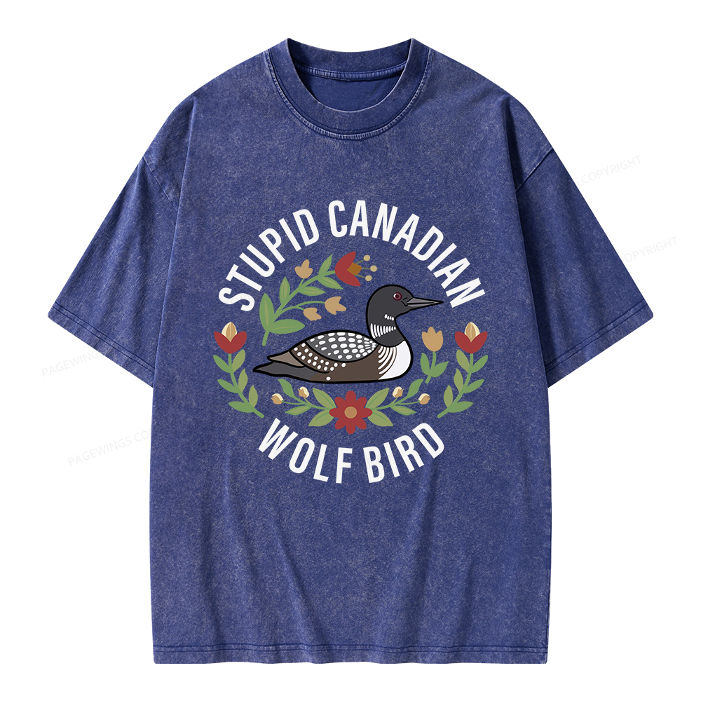 Pagewings  Stupid Canadian Wolf Bird Unisex Washed T-shirt