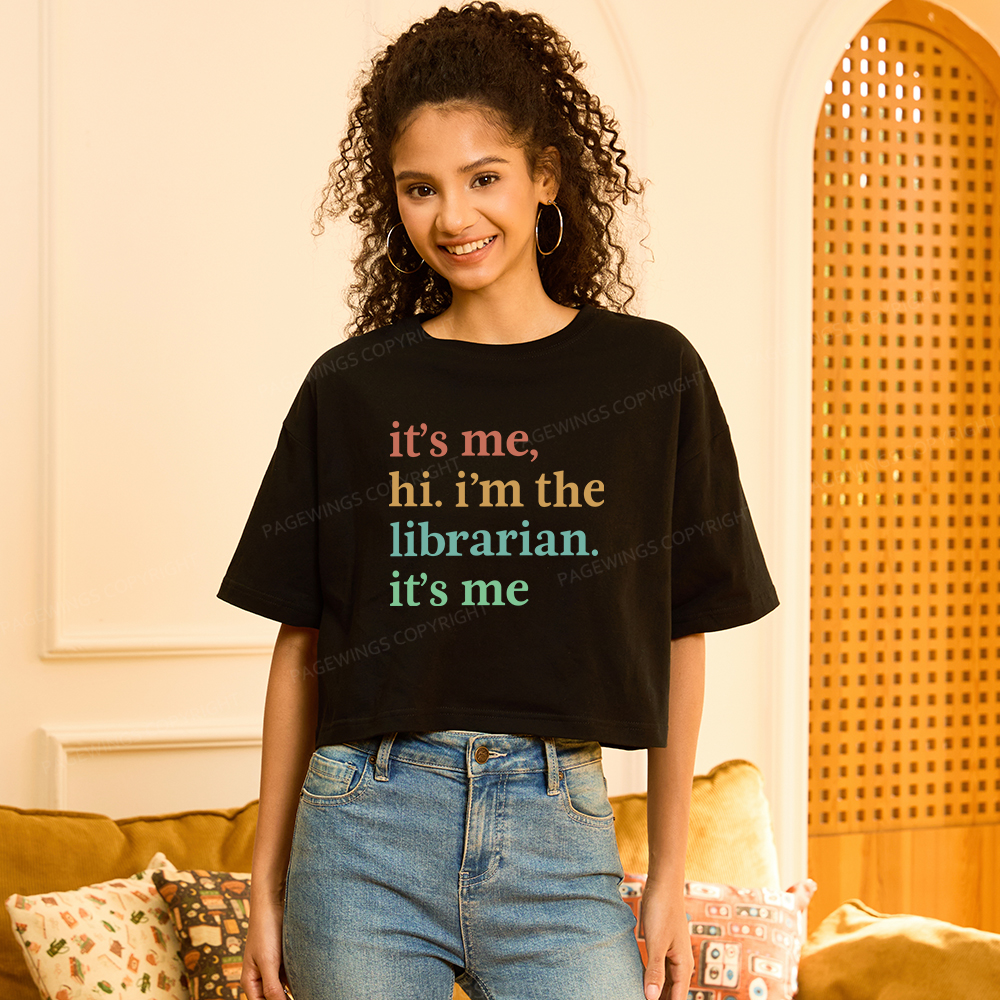 Pagewings It's Me Hi I'm The Librarian It's Me Women Crop Tops