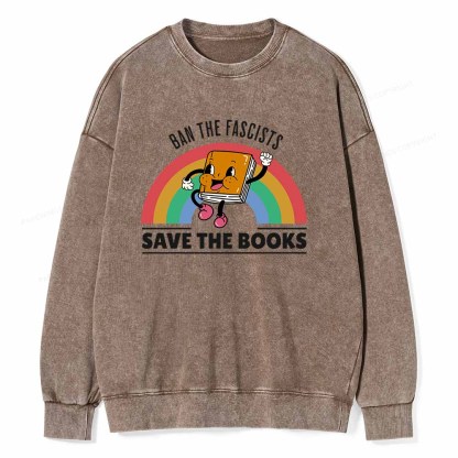 Pagewings Ban The Fascists Save The Books Shirt Unisex Washed Sweatshirt