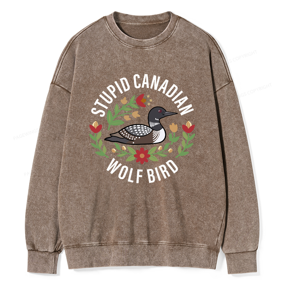 Pagewings Stupid Canadian Wolf Bird Washed Sweatshirt