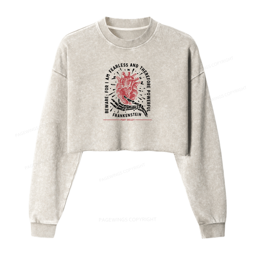 Pagewings For I Am Fearless And Therefore Powerful Washed Crop Sweatshirt