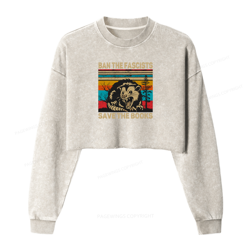 Pagewings Ban The Fascists Save The Books Washed Crop Sweatshirt