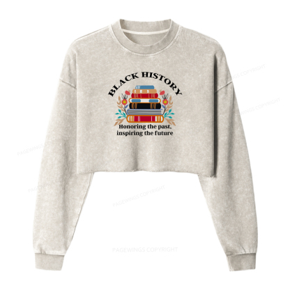 Pagewings  Honoring The Past Inspiring The Future Washed Crop Sweatshirt