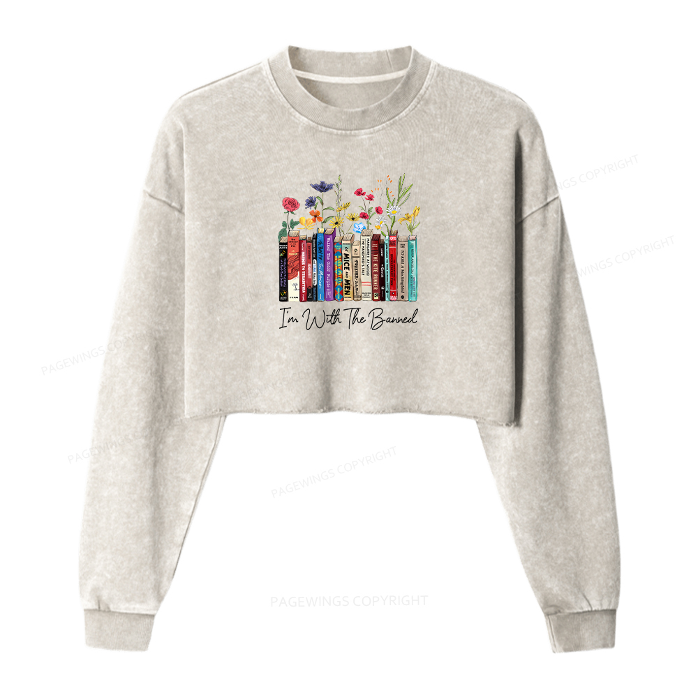 Pagewings I'm With The Banned Flowers Washed Crop Sweatshirt