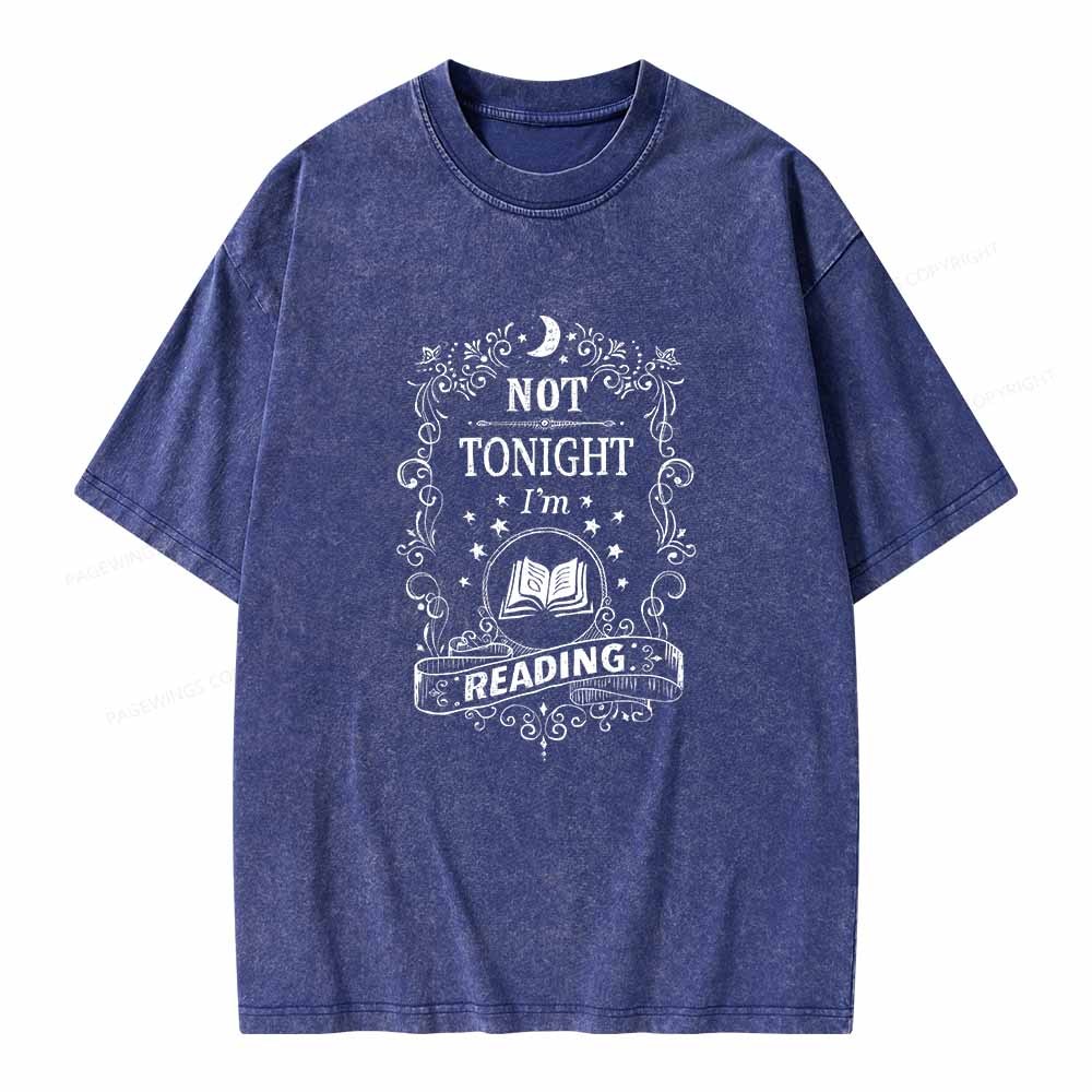 Pagewings Not Tonight Reading Unisex Washed T-shirt