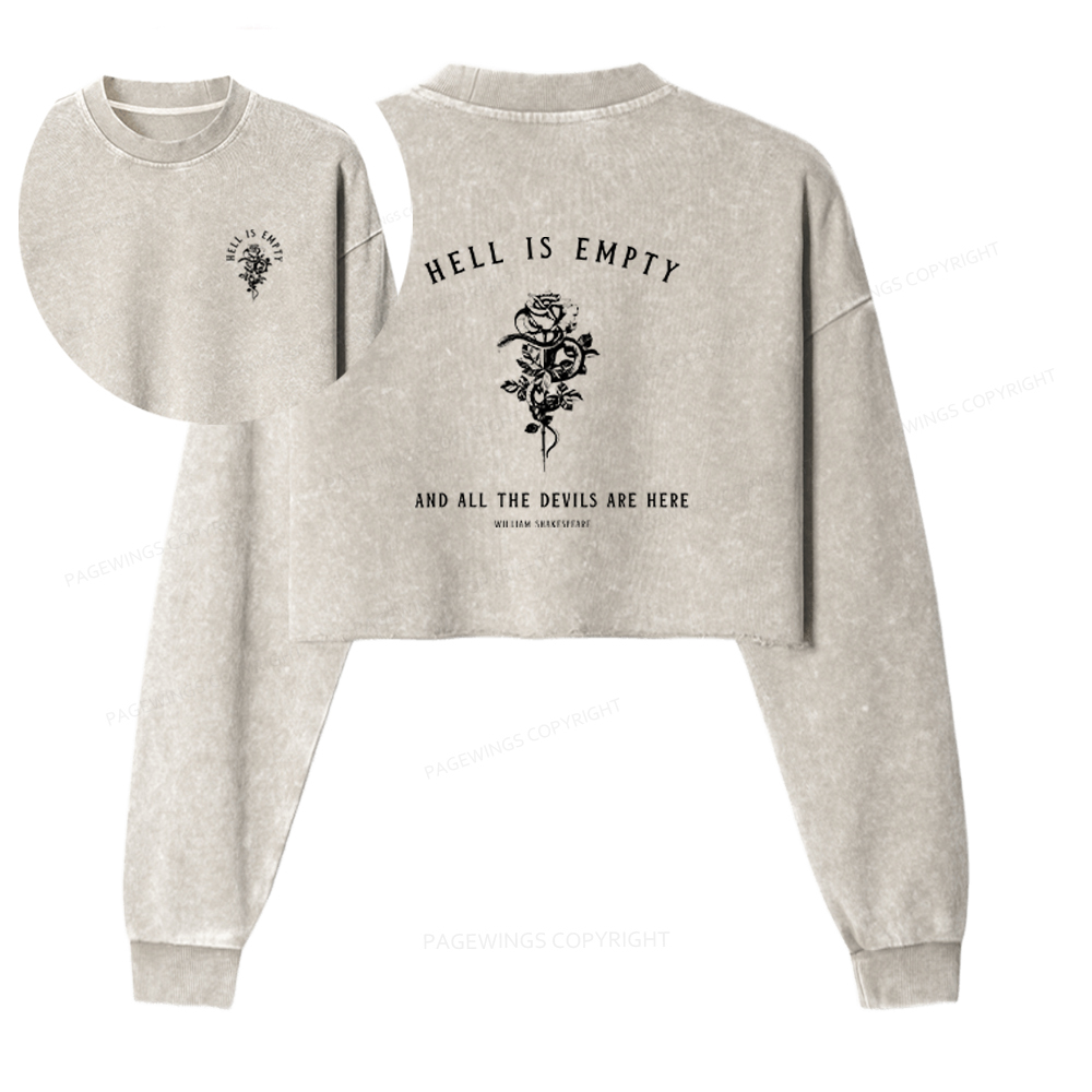 Pagewings Hell Is Empty And All The Devils Are Here Washed Crop Sweatshirt