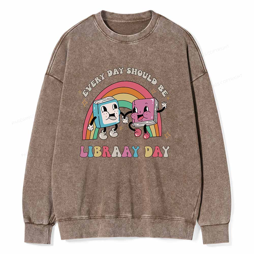 Pagewings Every Day Should be Library Day Unisex Washed Sweatshirt