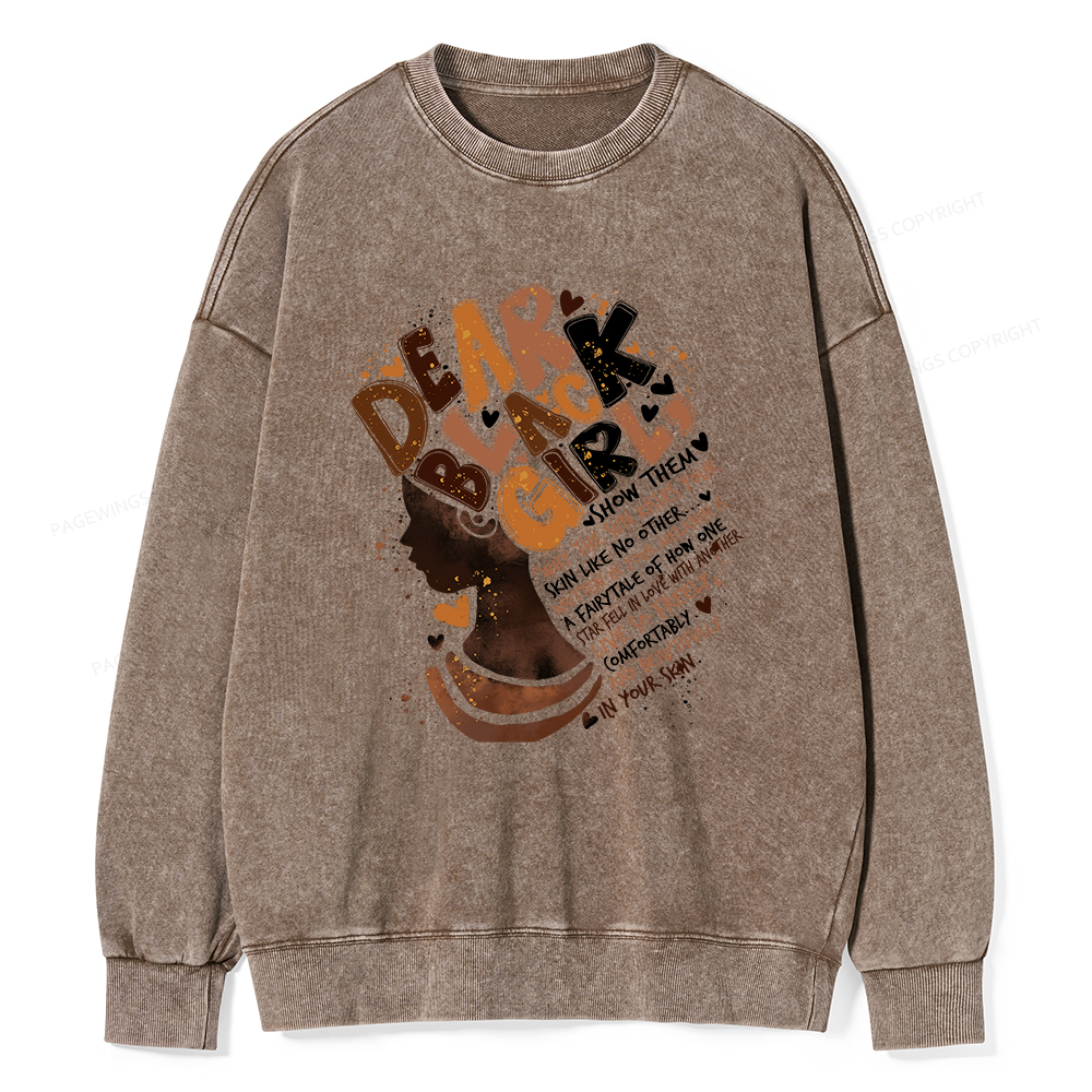 Pagewings Dear Black Girl Black History Month Washed Sweatshirt