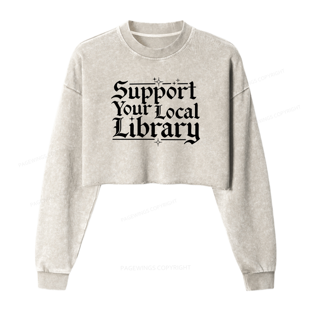 Pagewings Support Your Local Library  Washed Crop Sweatshirt