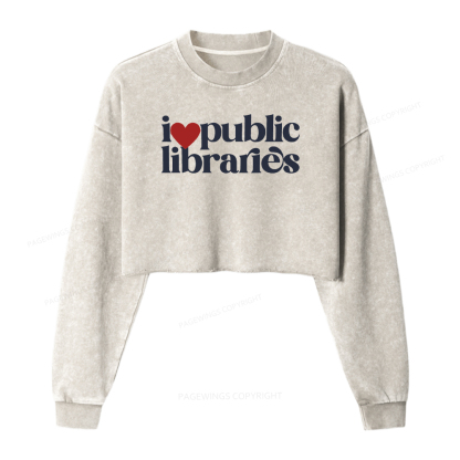 Pagewings I Love Public Libraries Washed Crop Sweatshirt