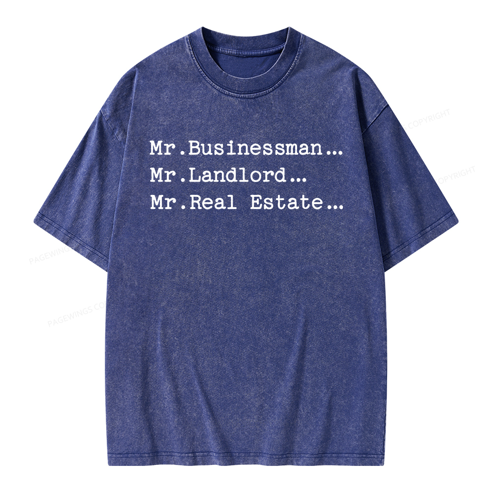 Pagewings Mr Businessman Mr Landlord Mr Real Estate Unisex Washed T-shirt