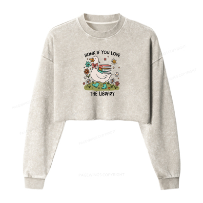 Pagewings Honk If You Love The Library Washed Crop Sweatshirt