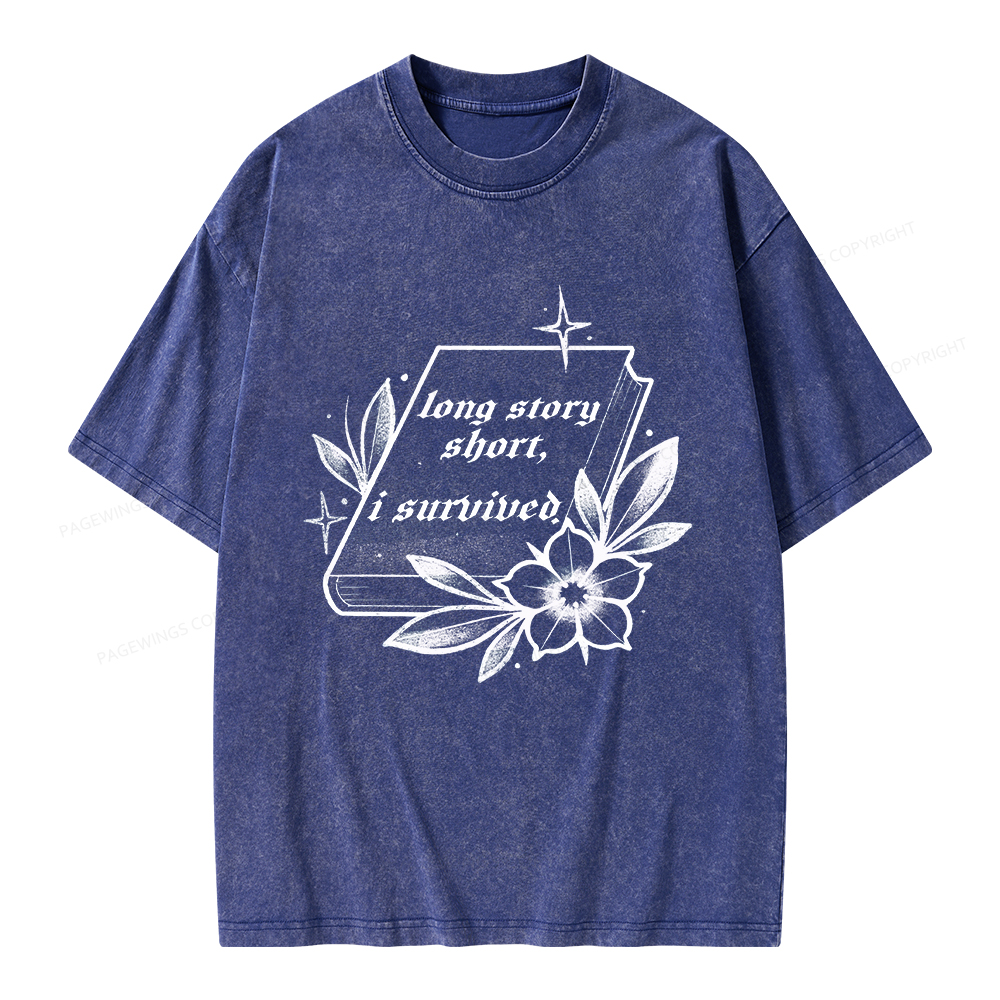 Pagewings Long Story Short I Survived Unisex Washed T-shirt