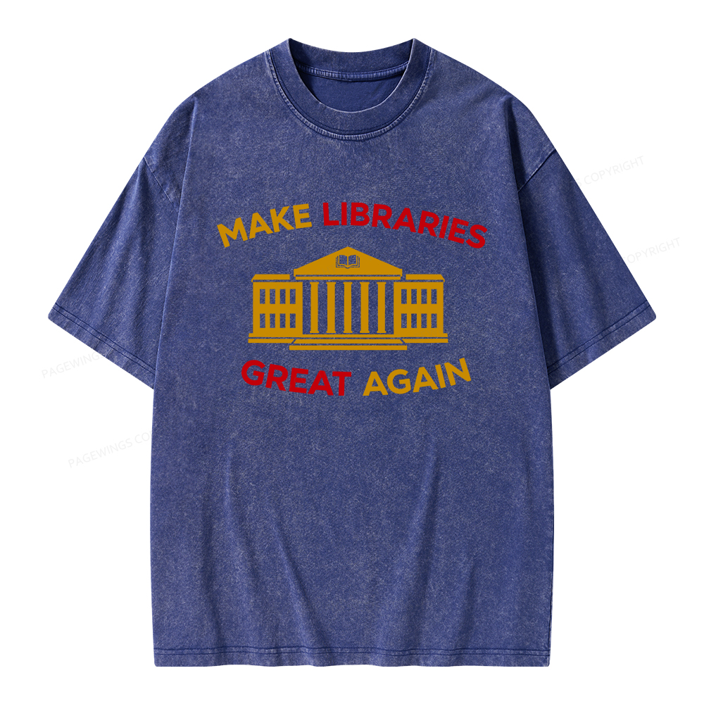 Pagewings Make Libraries Great Again Unisex Washed T-shirt