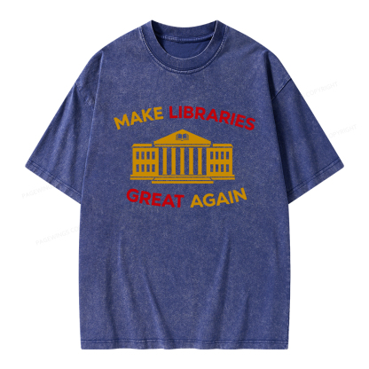 Pagewings Make Libraries Great Again Unisex Washed T-shirt