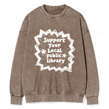 Pagewings Support Your Local public library Washed Sweatshirt