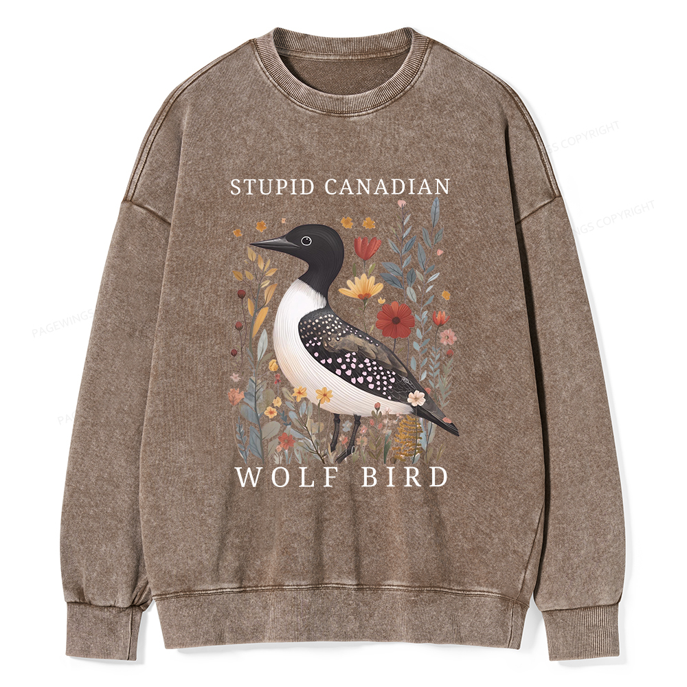 Pagewings Stupid Canadian Wolf Bird Washed Sweatshirt