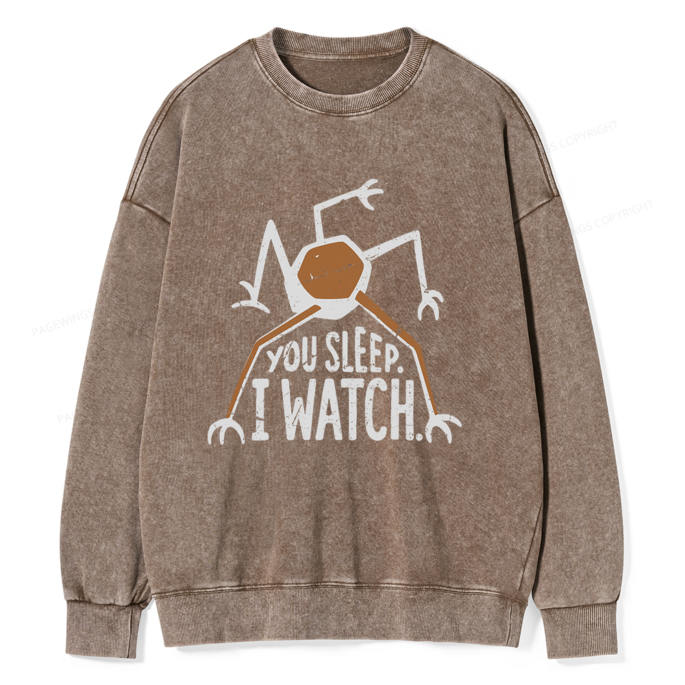 Pagewings You Sleep I Watch Unisex Washed Sweatshirt