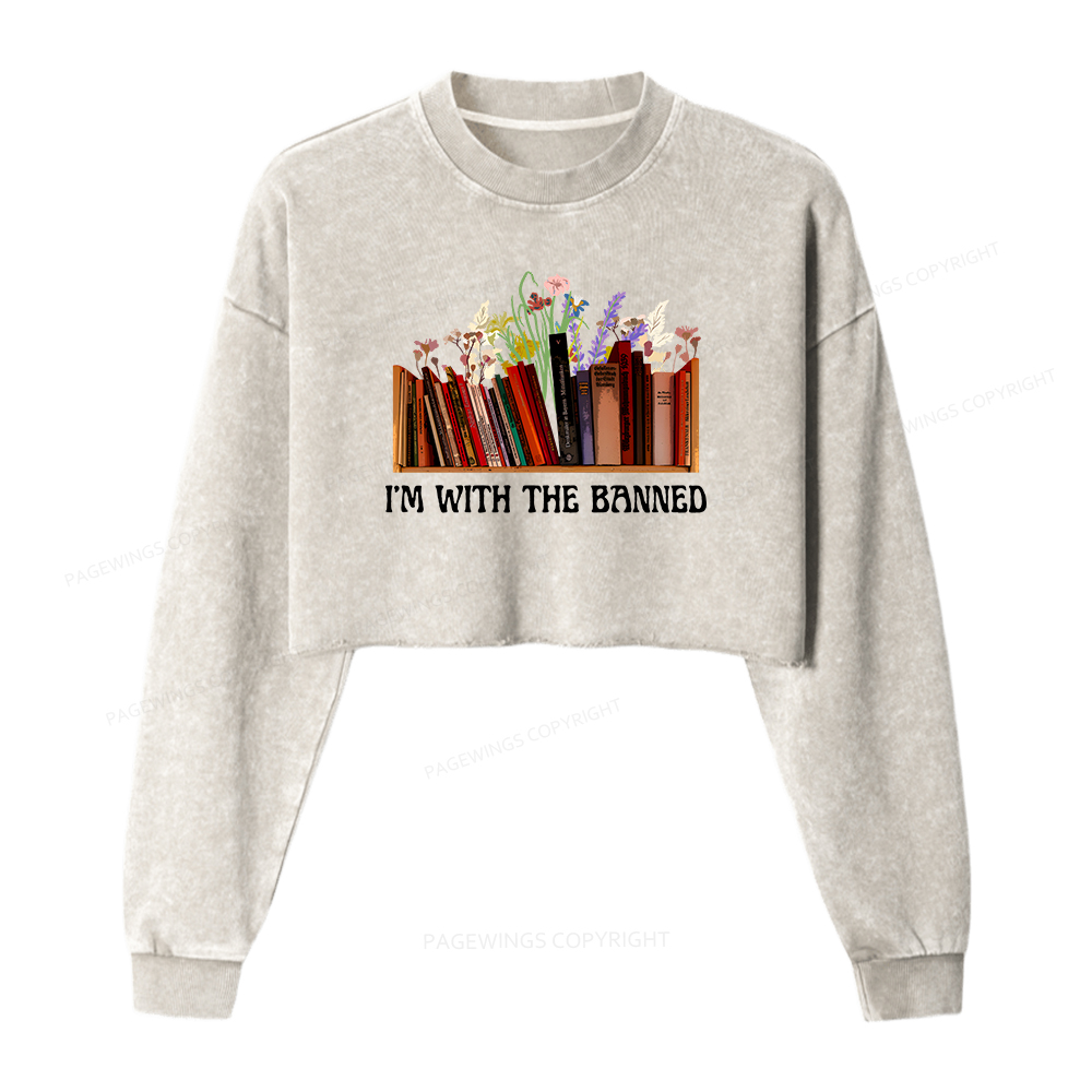 Pagewings I'm With the Banned Washed Crop Sweatshirt