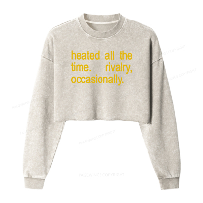 Pagewings Heated All The Time Washed Crop Sweatshirt