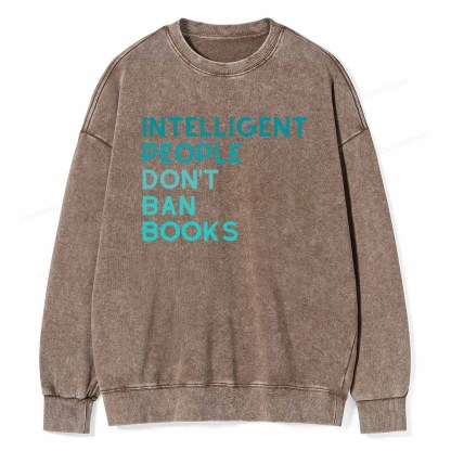 Pagewings Intelligent People Don't Ban Books Unisex Washed Sweatshirt