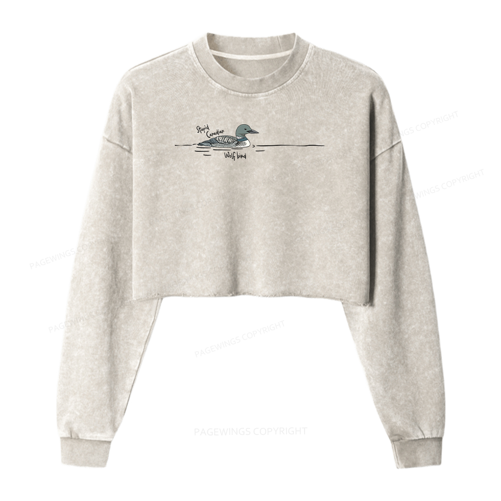 Pagewings Stupid Canadian Wolf Bird Washed Crop Sweatshirt