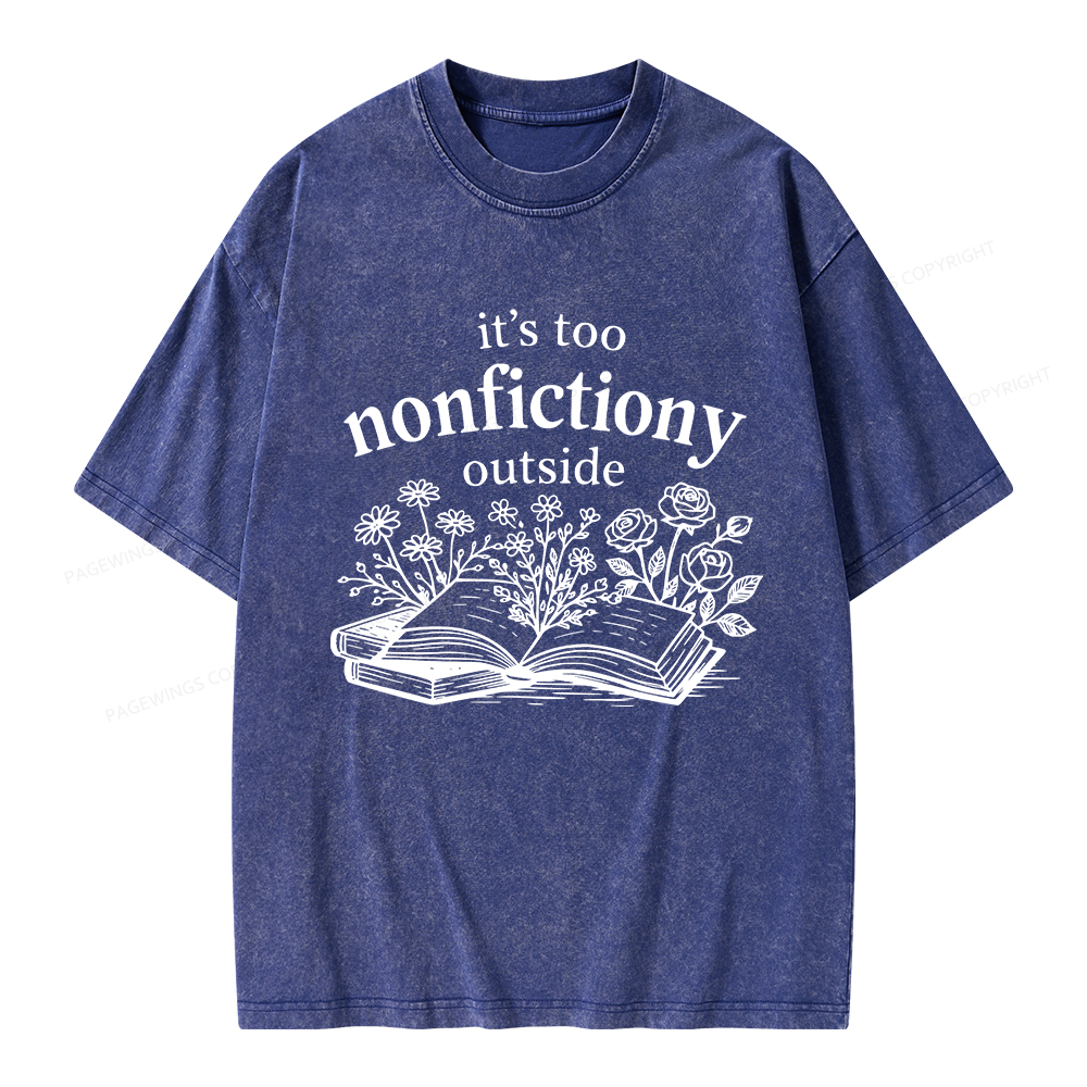 Pagewings Too Nonfictiony Outside Unisex Washed T-shirt