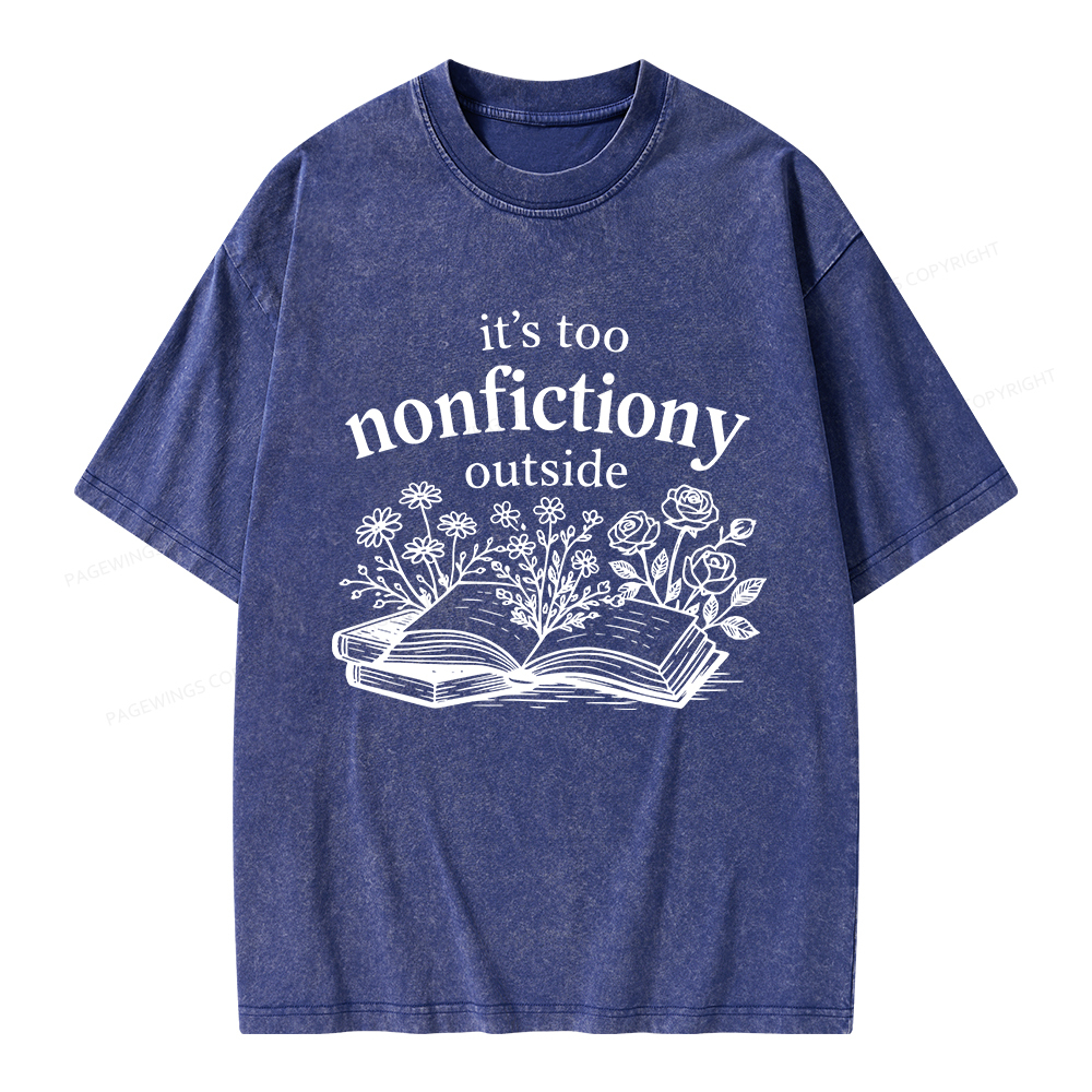 Pagewings Too Nonfictiony Outside Unisex Washed T-shirt