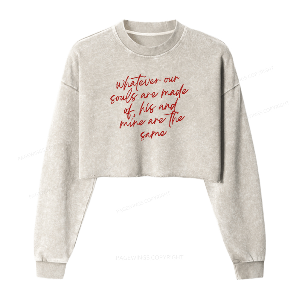 Pagewings Whatever Are Souls Are Made Of Washed Crop Sweatshirt