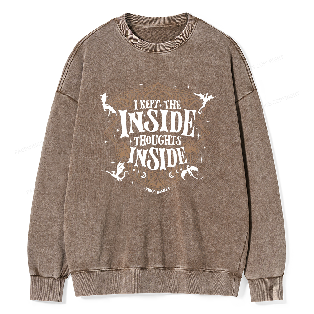 Pagewings I Kept The Inside Thoughts Inside Washed Sweatshirt