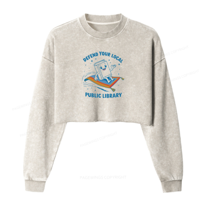 Pagewings Defend Your Local Public Library Washed Crop Sweatshirt