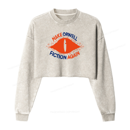 Pagewings Make Orwell Fiction Again Washed Crop Sweatshirt